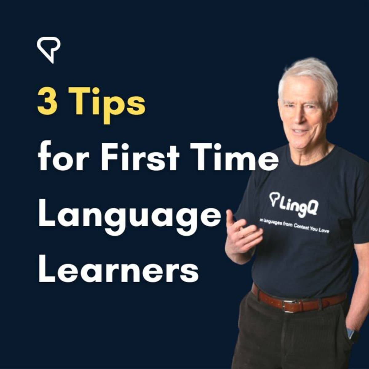 3 Tips For First Time Language Learners