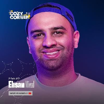 Z-Talk 17: Ehsan Mirzad | احسان میرزاد