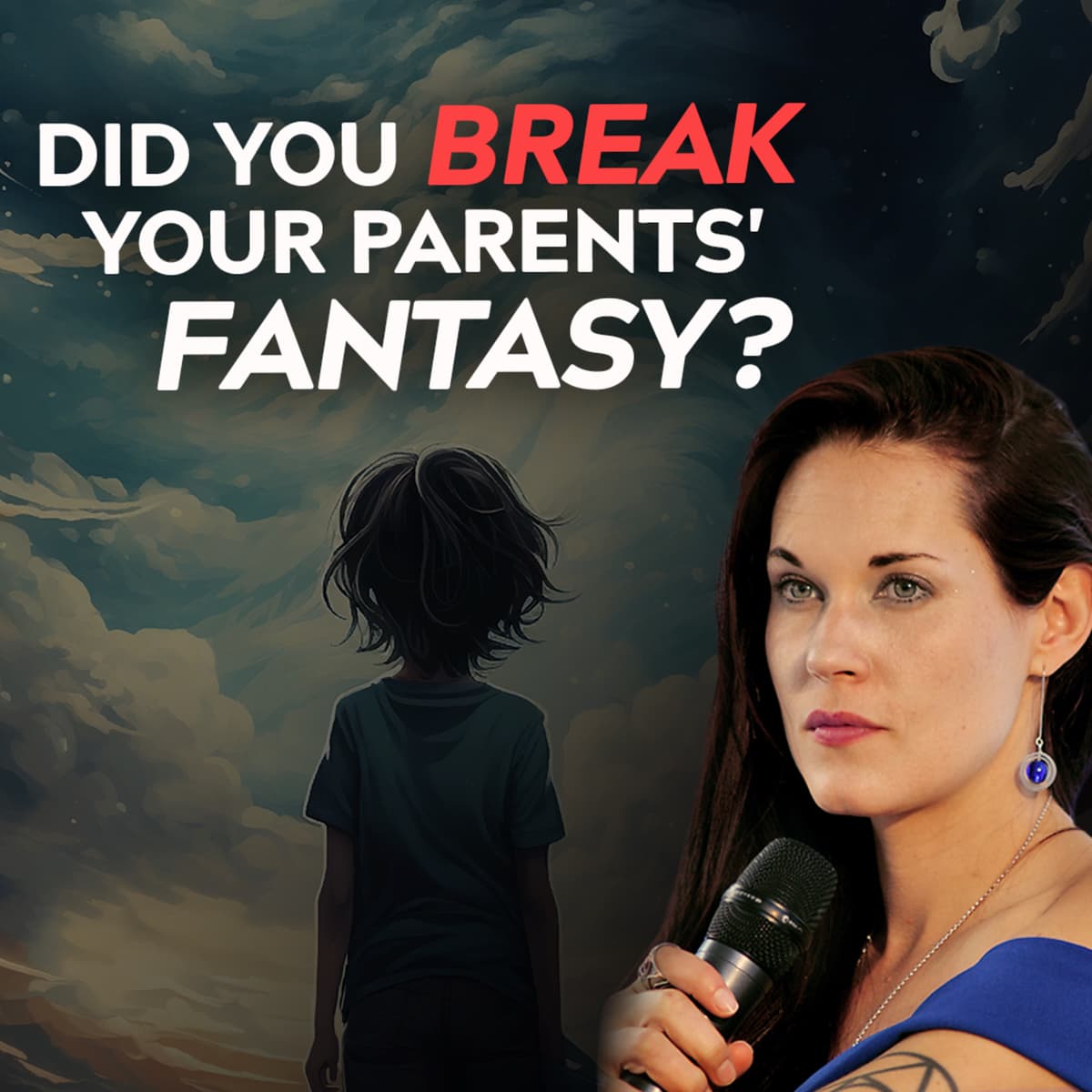 Did Your Mother or Father Really Want a Child? - Why This Can Be a Disaster!