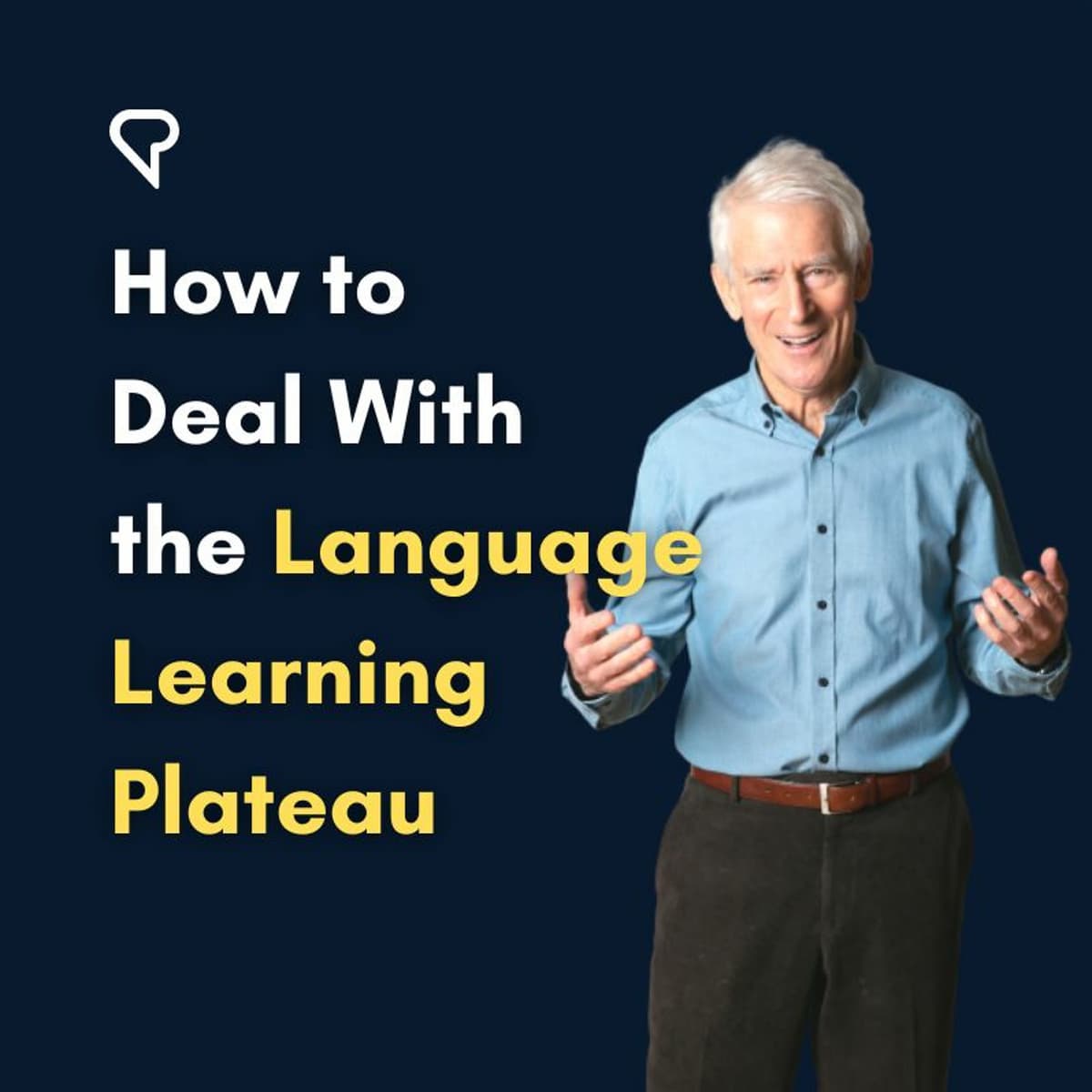 How To Deal With The Language Learning Plateau