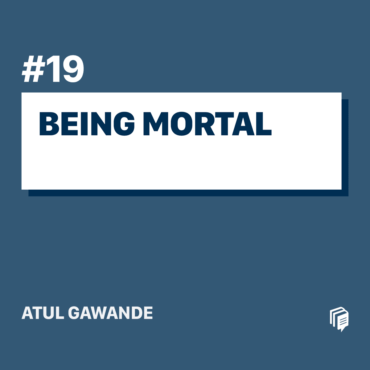 2-19: Being Mortal (خلاصه‌ی کتاب میرایی)