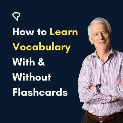 How To Learn Vocabulary With And Without Flashcards