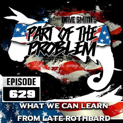 What We Can Learn From Late Rothbard