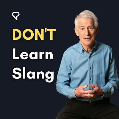DON'T Learn Slang