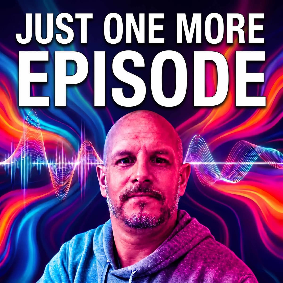 You Only Ever Have To Make One More Episode