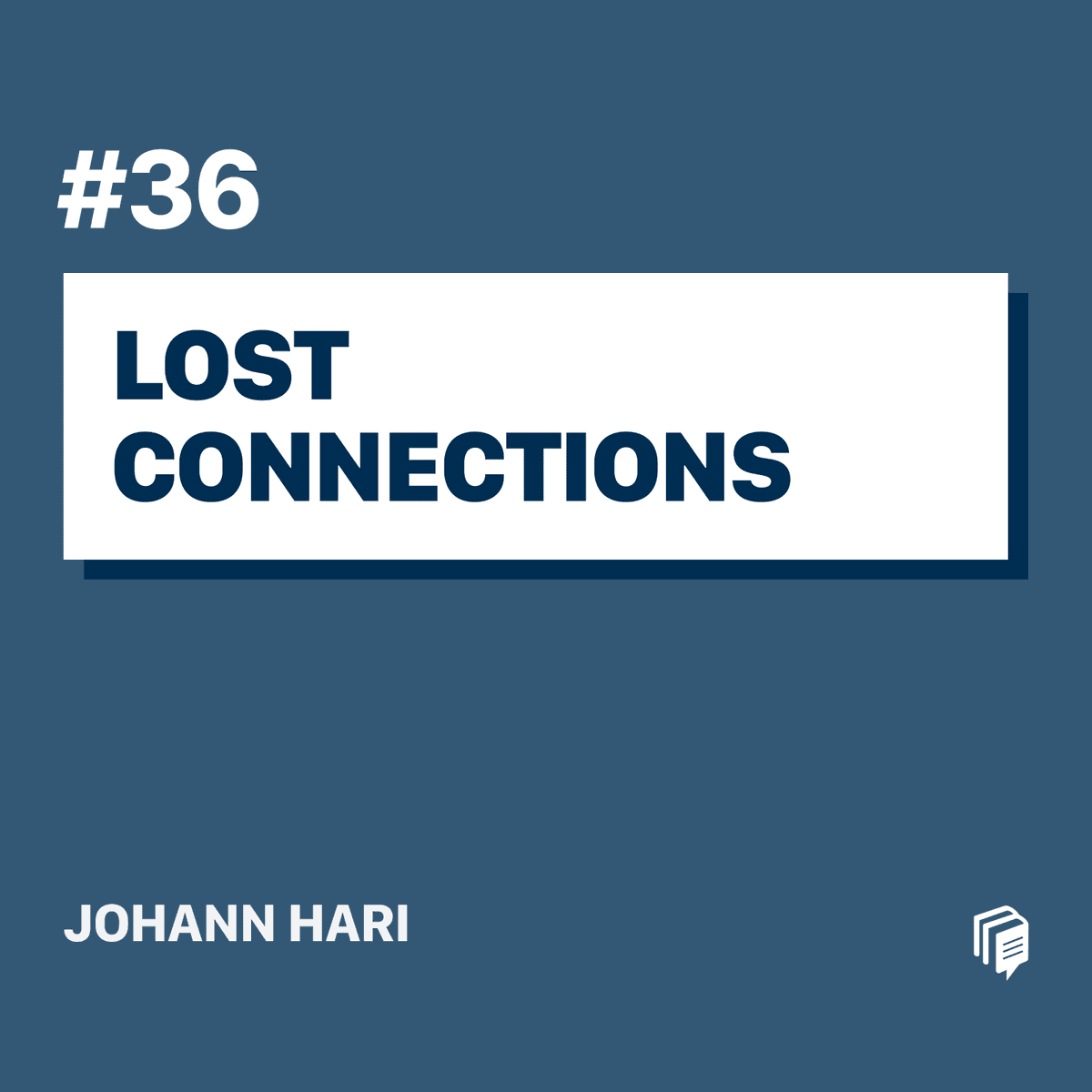 Lost Connections (Episode 36 Rebroadcast)