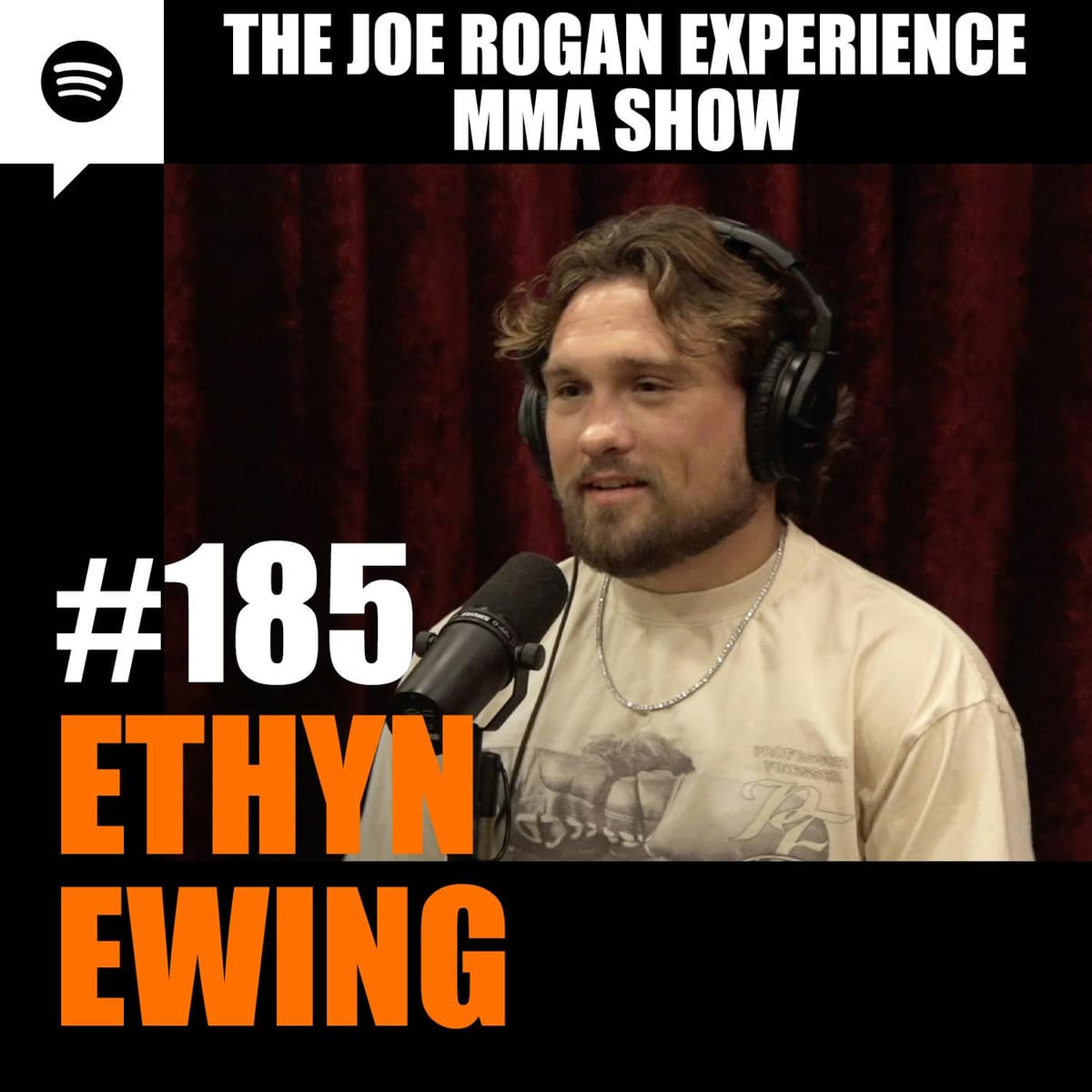 JRE MMA Show #185 with Ethyn Ewing