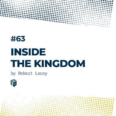 4-63: Inside the Kingdom (عربستان از درون)