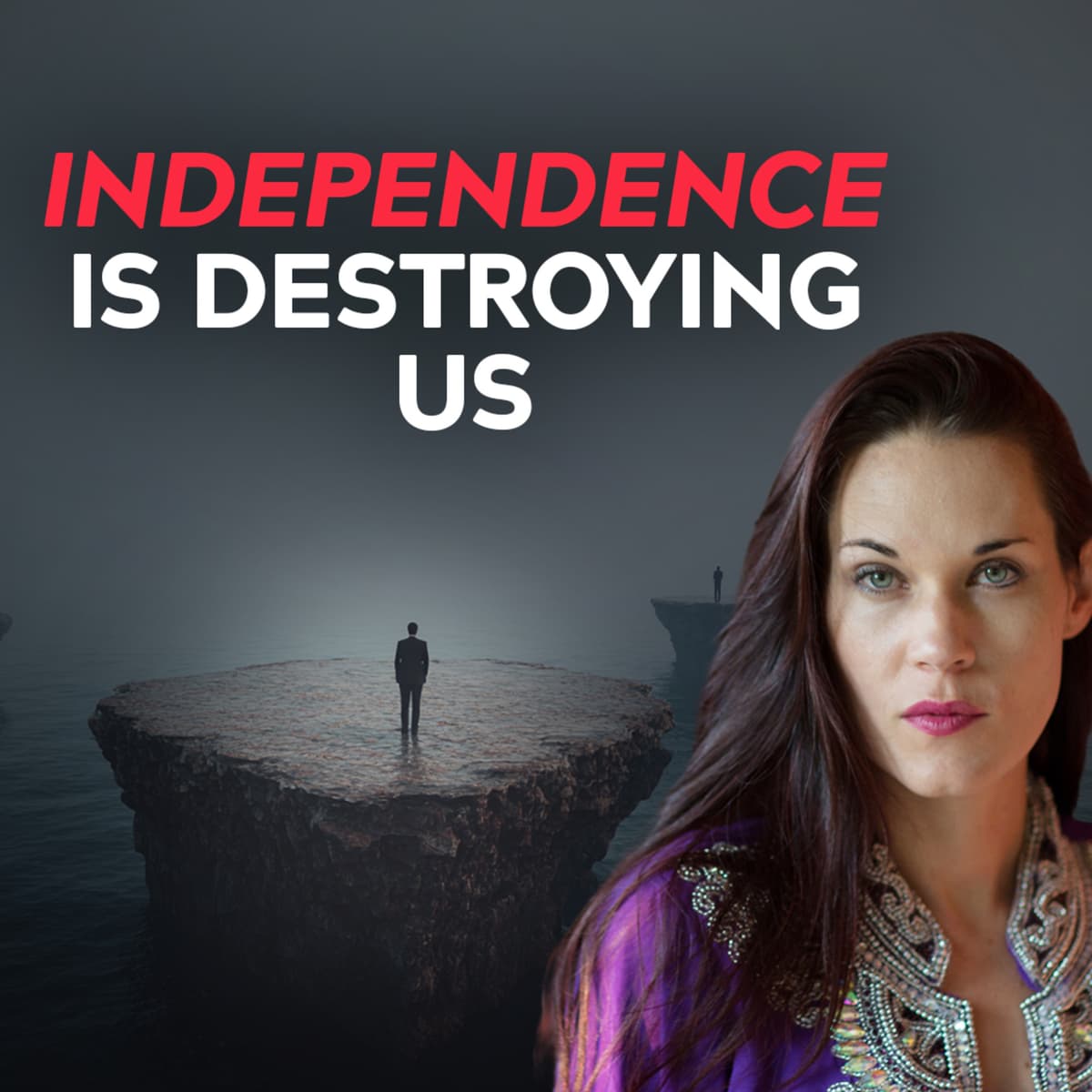The Great Independence Sickness