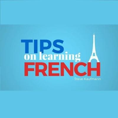 Learning French - Difficulties And Tips