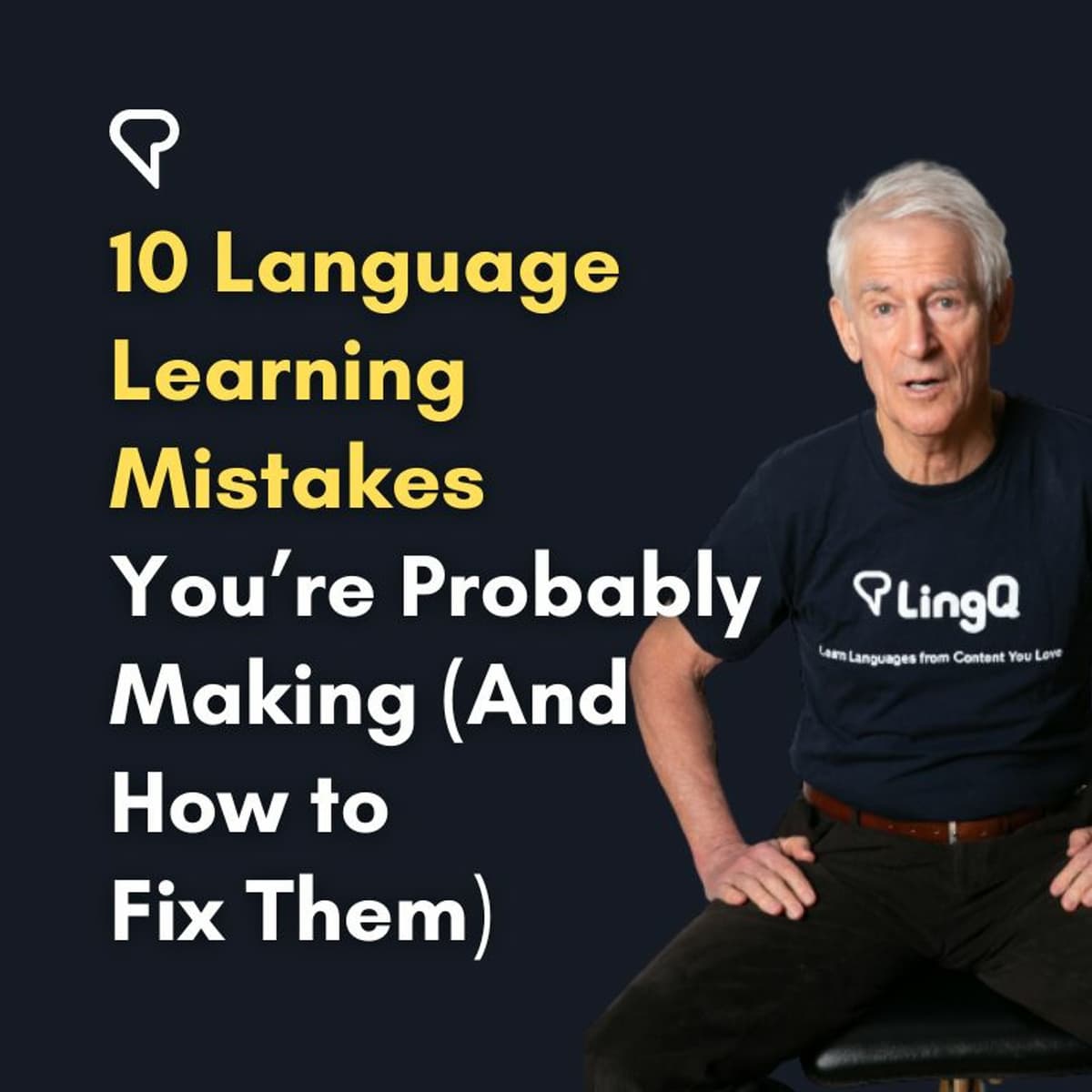 10 Language Learning Mistakes You’re Probably Making (And How to Fix Them)