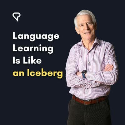 Language Learning is Like an Iceberg