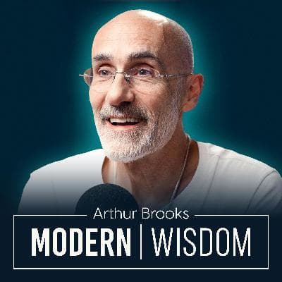 Something Is Very Wrong With Modern Life - Arthur Brooks - #1109