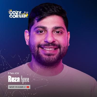 Z-Talk 09: Reza Ayeene | رضا آیینه
