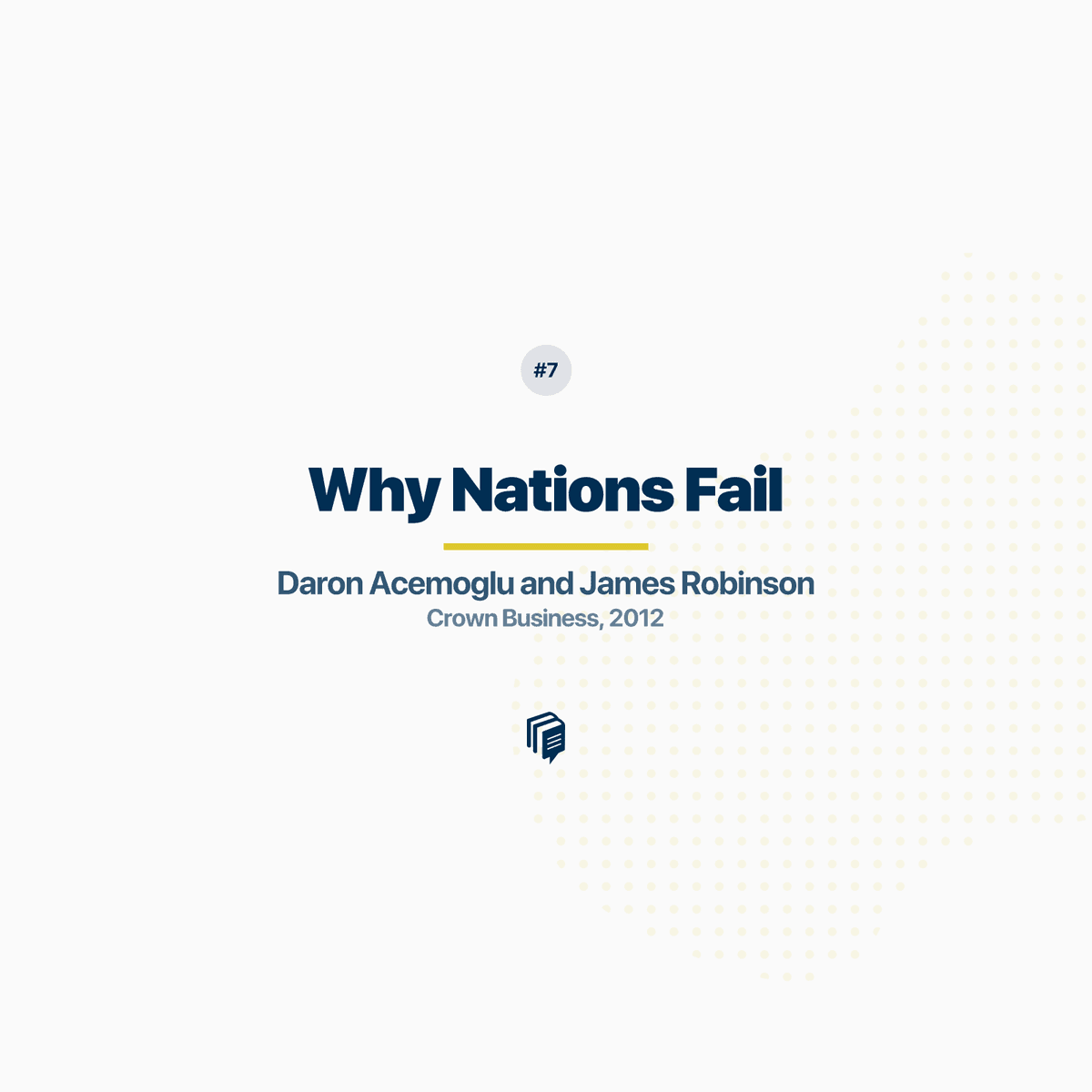 1-7: Why Nations Fail (خلاصه‌ی کتاب چرا ملت‌ها شکست می‌خورند)