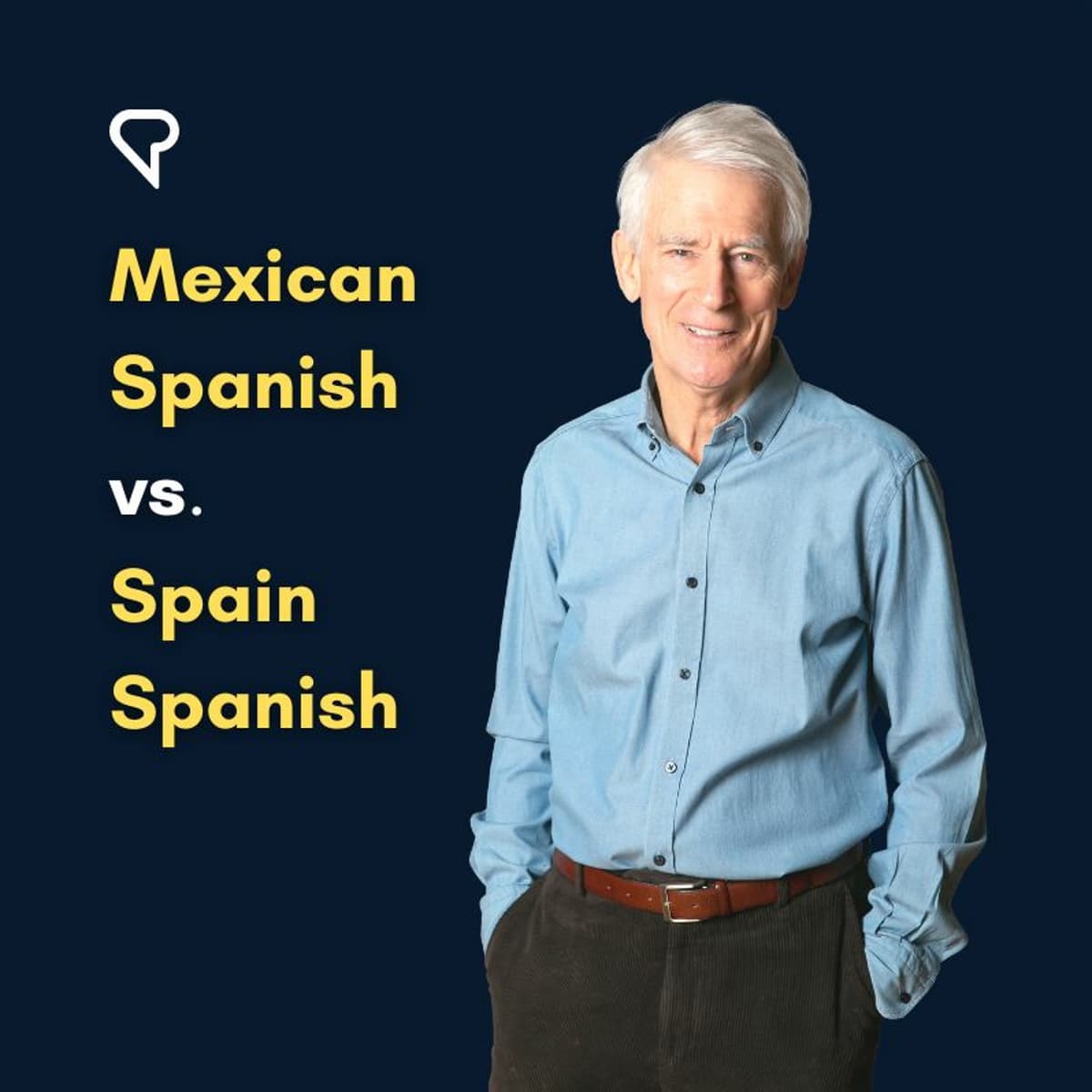 Mexican Spanish Vs. Spain Spanish