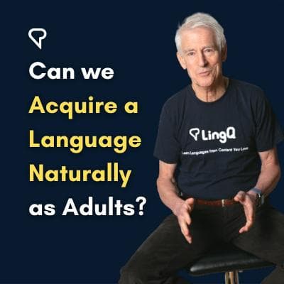 Can We Acquire A Language Naturally As Adults?