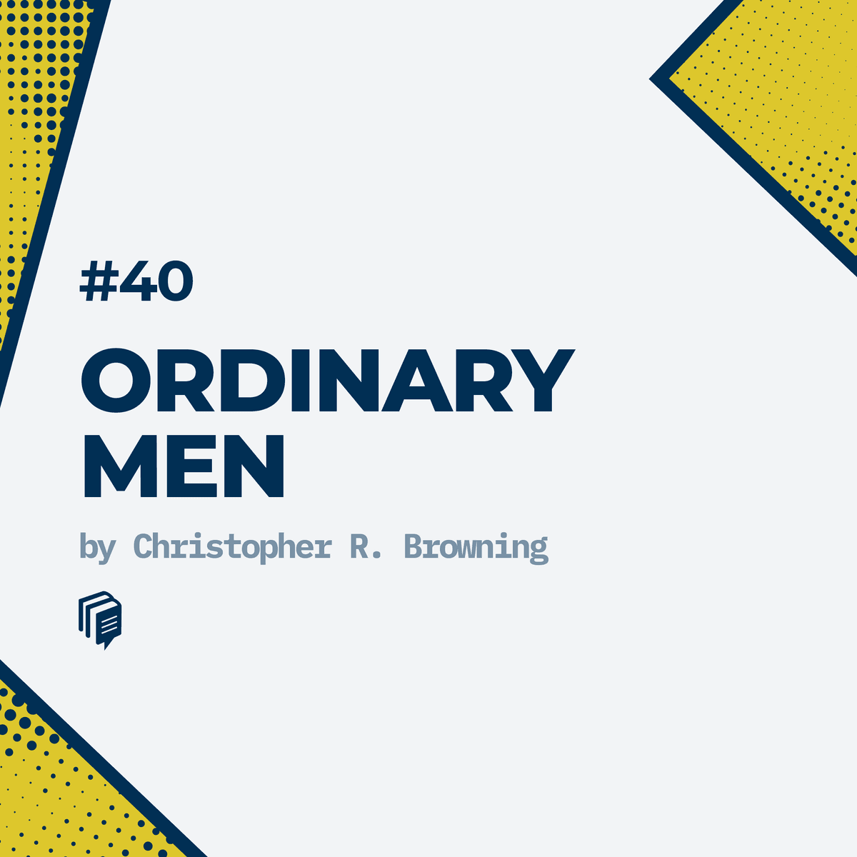 3-40: Ordinary Men (خلاصهی کتاب آدمهای معمولی)