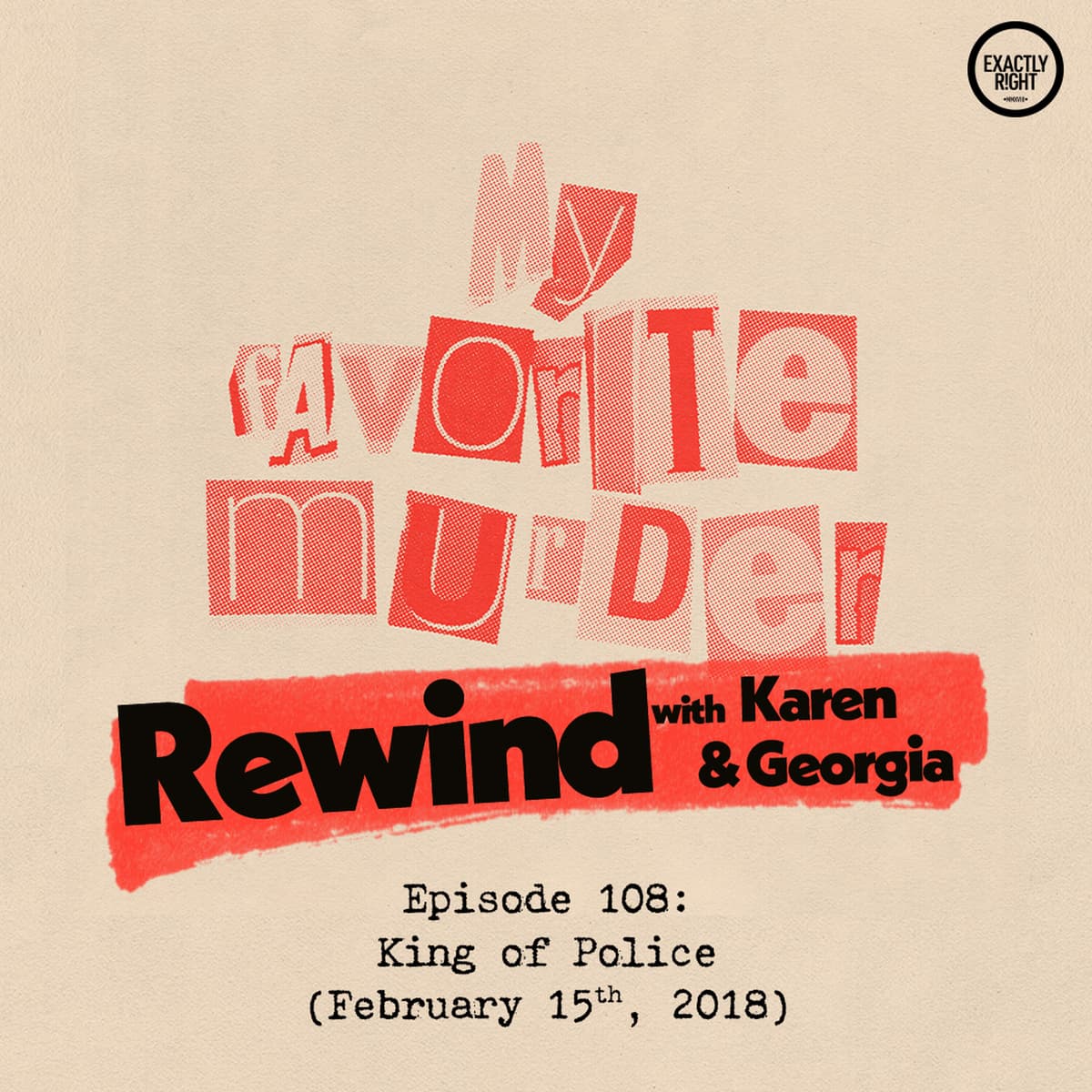 Rewind with Karen & Georgia - 108: King of Police