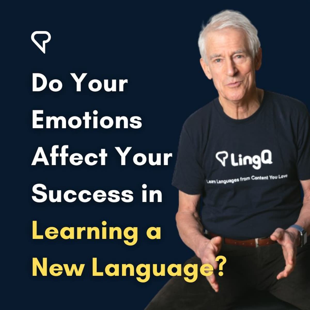 Do Your Emotions Affect Your Success In Learning A New Language?