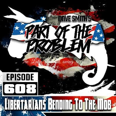 Libertarians Bending To The Mob