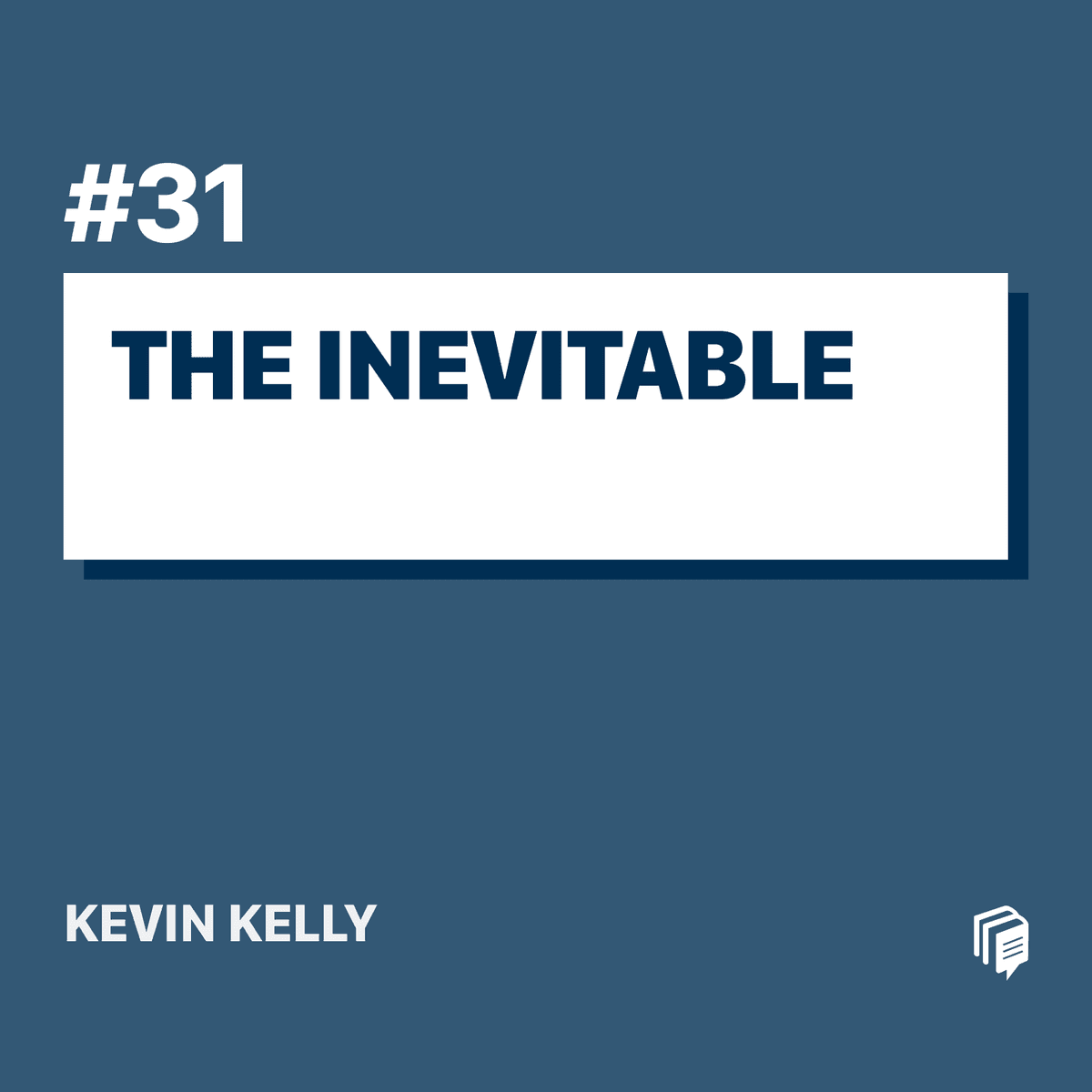 2-31: The Inevitable (خلاصهی کتاب آیندهی نزدیک)