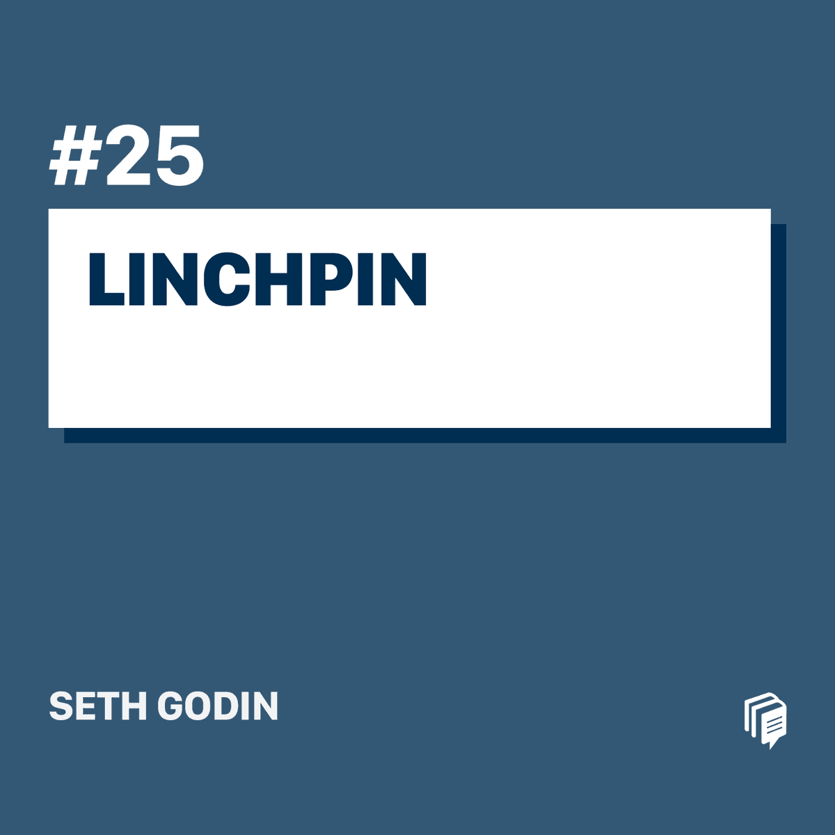 2-25: Linchpin (خلاصهی کتاب مهرهی حیاتی)
