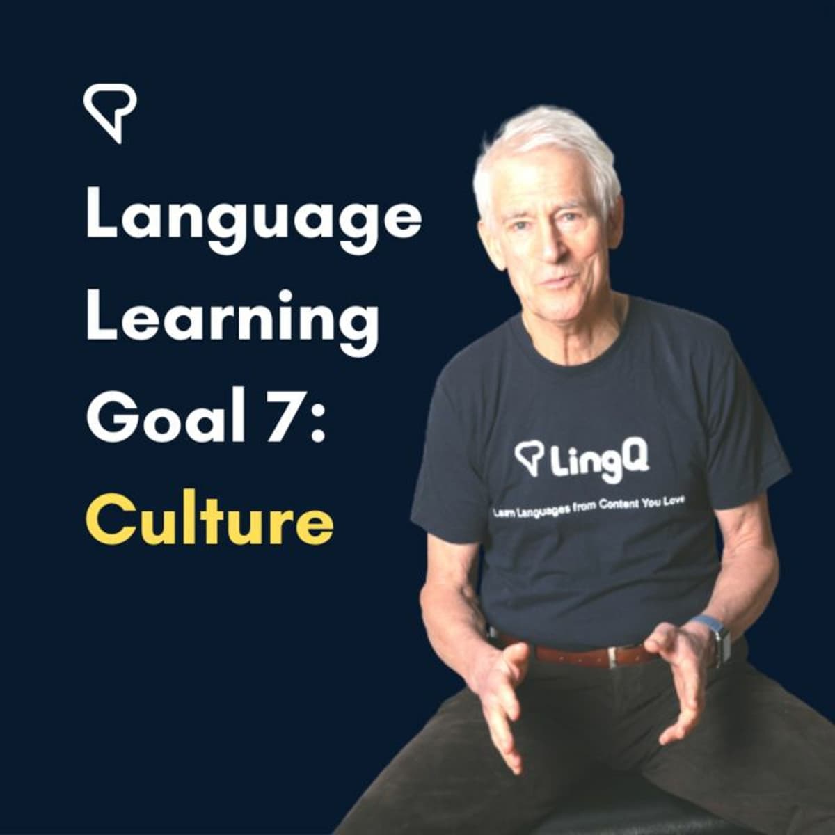 Culture: Language Learning Goal 7
