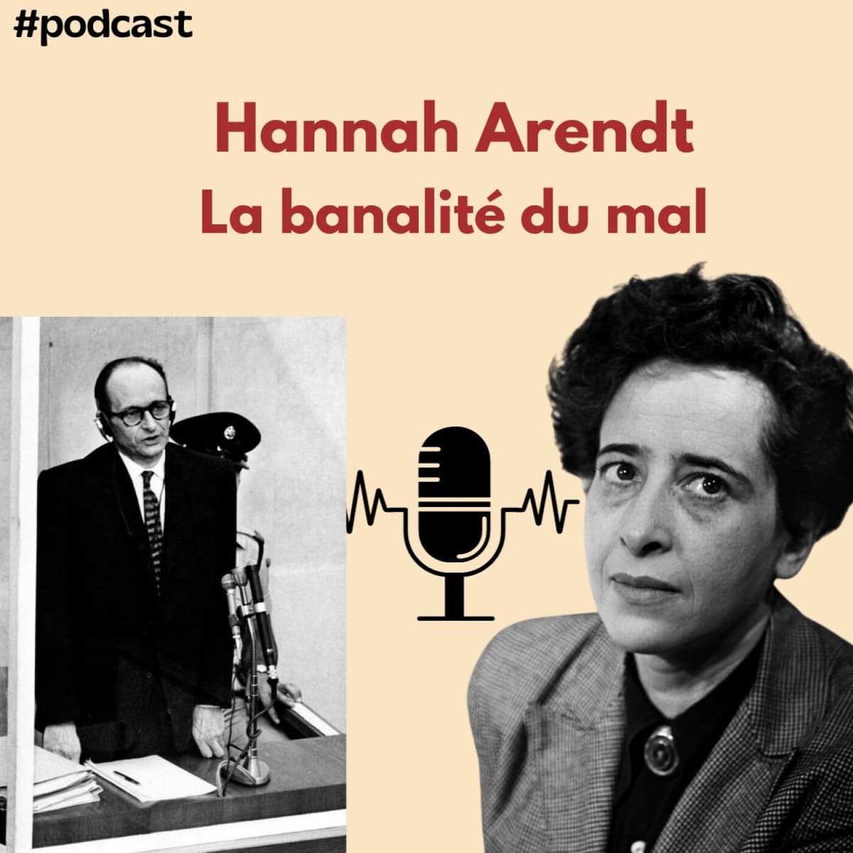Hannah Arendt et la banalité du mal.