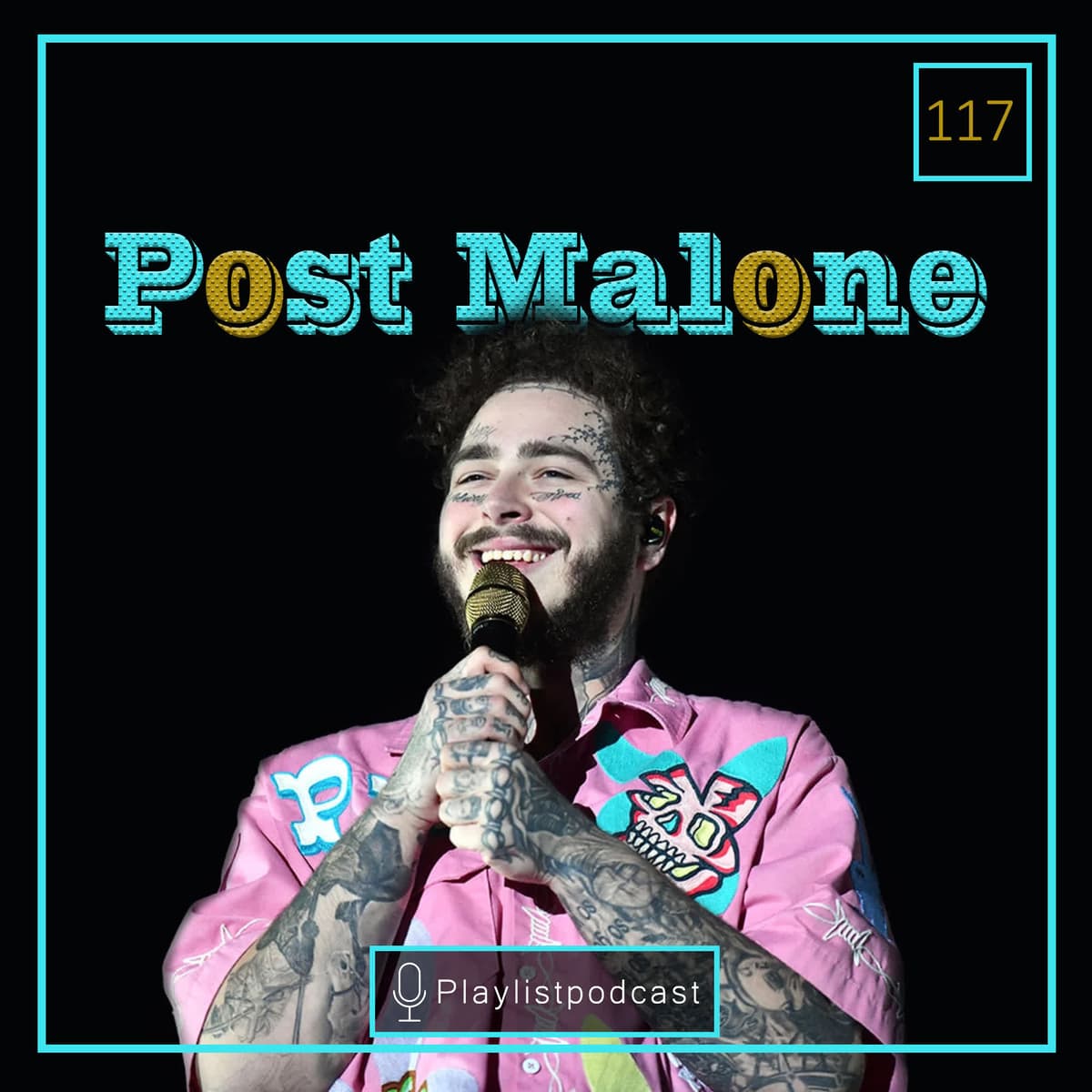 LIVE 117 - Post Malone - پلی لیست لایو