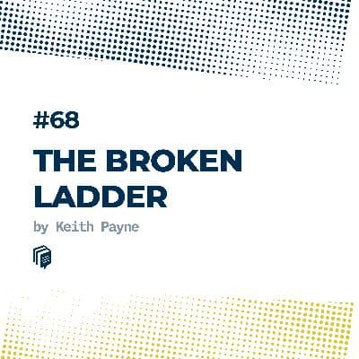 4-68: The Broken Ladder (نردبان شکسته)